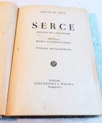 SERCE. KSIĄŻKA DLA CHŁOPCÓW. Edmund de Amicis. Przekład M. Konopnickiej. 
