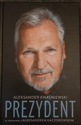 Aleksander Kwaśniewski Prezydent 