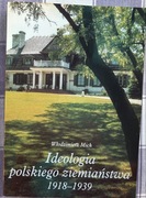 Ideologia polskiego ziemiaństwa 1918-1939