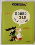 Dobro i zło, co to takiego?