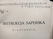 INSTRUKCJA SAPERSKA.1931 r. Niszczenia. 4 Pułk Saperów,Min.Spraw Wojsk. 