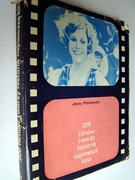 200 filmów tworzy historię najnowszą kina - Jerzy Płażewski