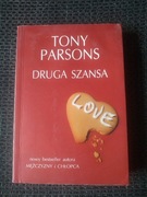 Druga szansa - Tony Parsons 