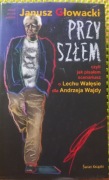 Przyszłem.J.Głowacki
