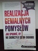 Realizacja genialnych pomysłów Belsky Scott