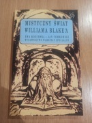Mistyczny świat Williama Blake'a E. Kozubska