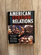 American Foreign Relations To 1920 Vol.1 A History by Deborah Kisatsky