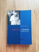 Komuniści i Kościół w Polsce (1945-1989).Antoni Dudek, Ryszard Gryz.