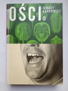 Ignacy KARPOWICZ - OŚCI - Wydawnictwo Literackie 2024