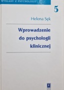 Wprowadzenie do psychologii klinicznej, Helena Sęk