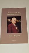 Mistrz i przyjaciel Adam Stefan Trembecki
