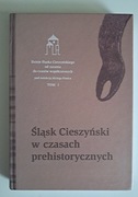 Śląsk Cieszyński w czasach prehistorycznych.