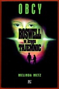 OBCY ROSWELL W KRĘGU TAJEMNIC Melinda Metz