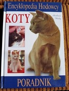 KSIĄŻKA UŻYWANA PORADNIK ENCYKLOPEDIA HODOWCY KOTY 