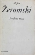 Syzyfowe prace. Stefan Żeromski.