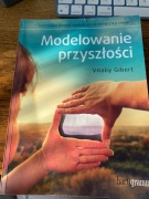 Modelowanie przyszłości - Vitaliy Gibert