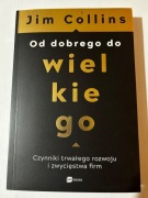 Jim Collins - Od dobrego do wielkiego. Stan jak nowy