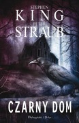Czarny Dom Stephen King Peter Straub