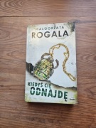 Rogala Kiedyś cię odnajdę