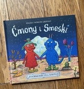 Ćmony i Smeśki - Julia Donaldson
