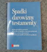Spadki, darowizny, testamenty, Agora 2009