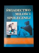 Świadectwo miłości społecznej. Podręcznik do religii. Kl. III technikum 