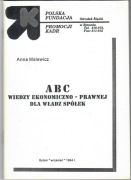 Malewicz - ABC wiedzy ekonomiczno-prawnej dla władz spółek
