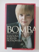 Bomba Karolina Korwin-Piotrowska PLOTKI