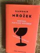Krótkie .Ale całe historie - S.Mrożek nowa