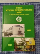 40-lecie Wydziału Inżynierii Produkcji SGGW 1977-2017 Jerzy Buliński 