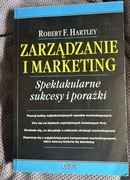 Zarządzanie i marketing. Spektakularne sukcesy i porażki