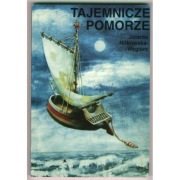 Tajemnicze Pomorze - Nitkowska-Węglarz Jolanta