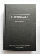 O Spekulacji Rafał Zaorski nr 732