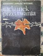 Rachunek Przetrwania, Barbara i Janusz Wizowie