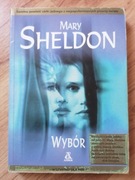Wybór - Mary Sheldon 