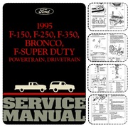FORD F-150 F-250 F-350 BRONCO F-Super Duty 1995 Service Manual Instrukcja