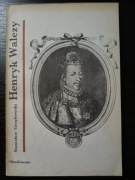 Henryk Walezy Stanisław Grzybowski