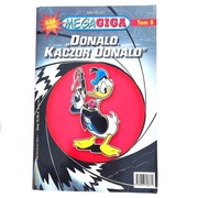 MegaGiga Kaczor Donald Mega Giga Tom 6 Donald. Kaczor Donald