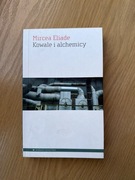 Mircea Eliade - Kowale i alchemicy
