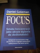 Daniel Goleman Focus Sztuka koncentracji
