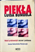 Piekła Luisa Bunuela Iwona Kolasińska - Pasterczyk
