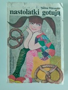 Książka „Nastolatki gotują” Sabina Witkowska