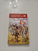 Kraków 1768-1772 Ryszard Dzieszyński HB Historyczne Bitwy