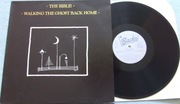 THE BIBLE - Walking The Ghost Back Home - LP Album 1986 UK press