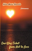 One-Way-Ticket from Hell to Love (j.niemiecki)