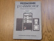 Przewodnik po elektronice Mirosław Rusek, Robert Ćwirko, Wiesław Marciniak