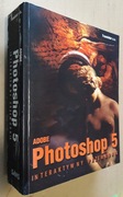 Adobe Photoshop 5 Interaktywny przewodnik 