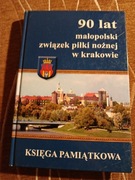 90 lat Małopolski Związek Piłki Nożnej