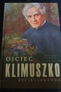 Ojciec Klimuszko życie i legenda 