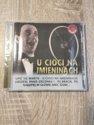 Płyta CD U cioci na imieninach nowa w folii 